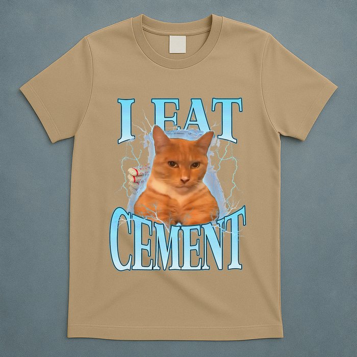 I Eat Cement Cursed Cat Funny Oddly Specific Dank Meme T-Shirt