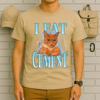 I Eat Cement Cursed Cat Funny Oddly Specific Dank Meme T-Shirt