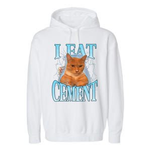 I Eat Cement Cursed Cat Funny Oddly Specific Dank Meme Garment-Dyed Fleece Hoodie