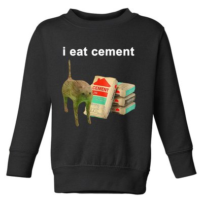 I Eat Cement Cursed Cat Oddly Specific Toddler Sweatshirt