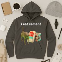 I Eat Cement Cursed Cat Oddly Specific Hoodie