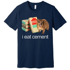 I Eat Cement Hyrax Eat Cement Angry Screaming Hyrax Meme Premium T-Shirt