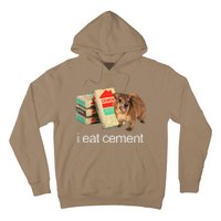 I Eat Cement Hyrax Eat Cement Angry Screaming Hyrax Meme Hoodie