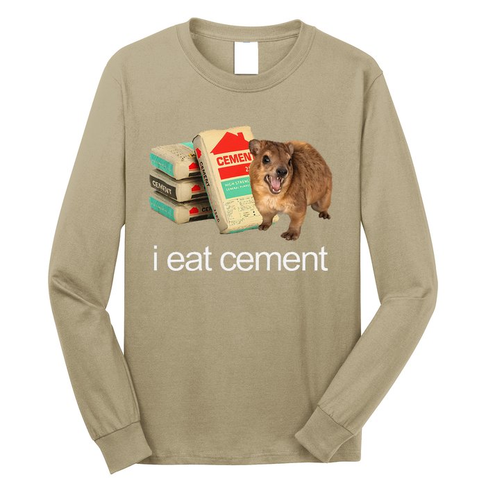 I Eat Cement Hyrax Eat Cement Angry Screaming Hyrax Meme Long Sleeve Shirt