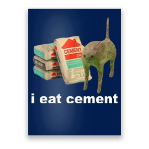 I Eat Cement Cursed Cat Funny Poster