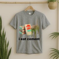 I Eat Cement Cursed Cat Funny T-Shirt