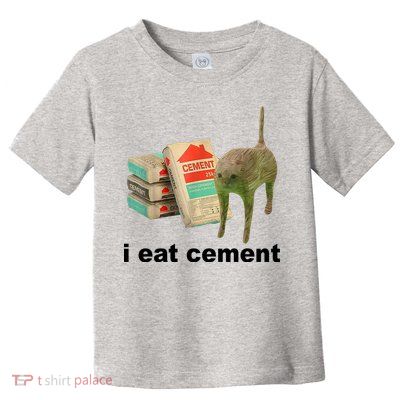 I Eat Cement Cursed Cat Funny Toddler T-Shirt