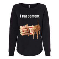 I Eat Cement Cursed Cat Funny Oddly Specific Meme Gift Womens California Wash Sweatshirt