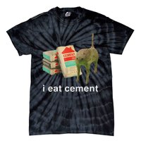 I Eat Cement Cursed Cat Funny Oddly Specific Dank Meme Tie-Dye T-Shirt