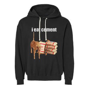 I Eat Cement Cursed Cat Funny Oddly Specific Dank Meme Garment-Dyed Fleece Hoodie