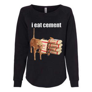 I Eat Cement Cursed Cat Funny Oddly Specific Dank Meme Womens California Wash Sweatshirt