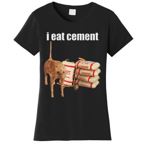 I Eat Cement Cursed Cat Funny Oddly Specific Dank Meme Women's T-Shirt