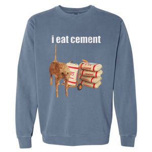 I Eat Cement Cursed Cat Funny Oddly Specific Dank Meme Garment-Dyed Sweatshirt