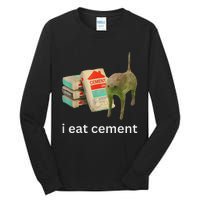 I Eat Cement Funny Meme Cat Tall Long Sleeve T-Shirt