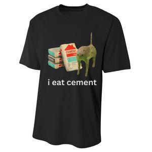 I Eat Cement Funny Meme Cat Performance Sprint T-Shirt