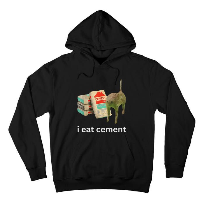 I Eat Cement Funny Meme Cat Tall Hoodie