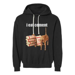 I Eat Cement Cursed Cat Funny Oddly Specific Meme Garment-Dyed Fleece Hoodie