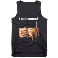 I Eat Cement Cursed Cat Funny Oddly Specific Meme Tank Top