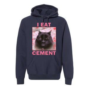 I Eat Cement Cat Premium Hoodie