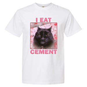 I Eat Cement Cat Garment-Dyed Heavyweight T-Shirt