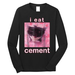 I Eat Cement Cursed Cat Funny Oddly Specific Dank Meme Long Sleeve Shirt