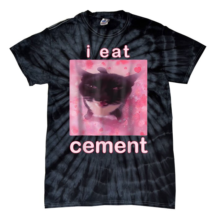 I Eat Cement Cursed Cat Funny Oddly Specific Dank Meme Tie-Dye T-Shirt