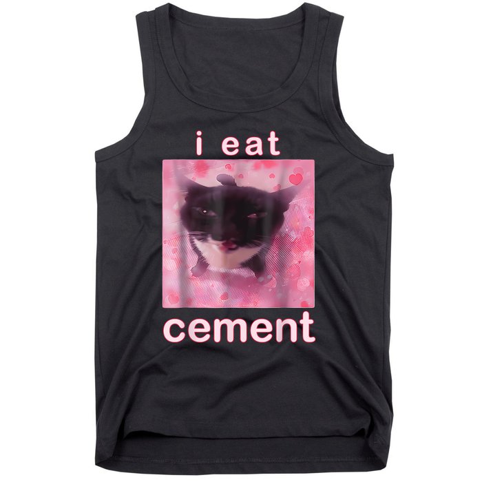 I Eat Cement Cursed Cat Funny Oddly Specific Dank Meme Tank Top