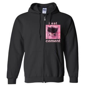 I Eat Cement Cursed Cat Funny Oddly Specific Dank Meme Full Zip Hoodie