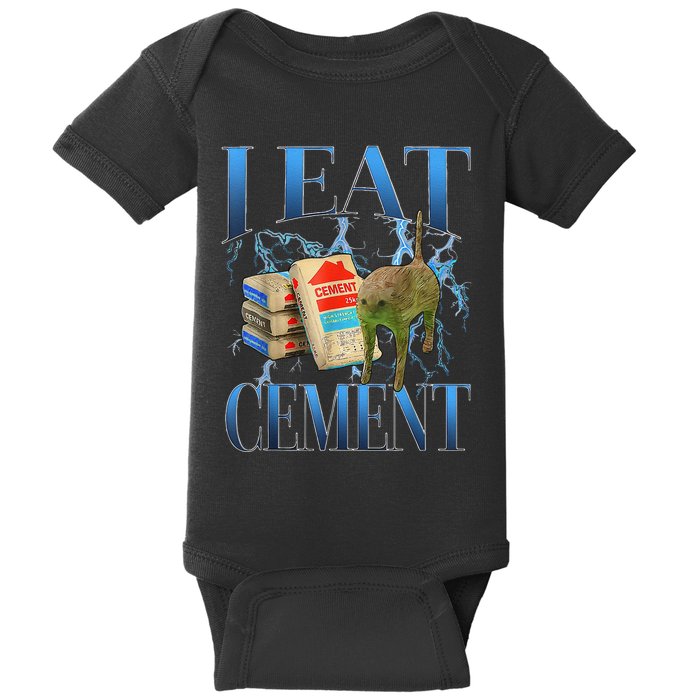 I Eat Cement Cursed Cat Funny Oddly Specific Meme Baby Bodysuit