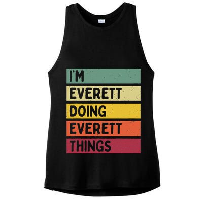 IM Everett Doing Everett Things Funny Personalized Quote Ladies PosiCharge Tri-Blend Wicking Tank