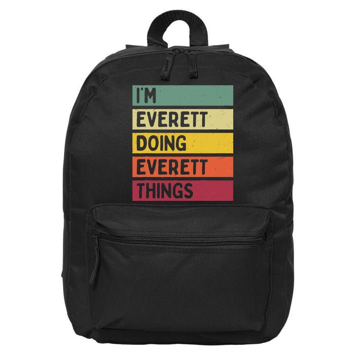 IM Everett Doing Everett Things Funny Personalized Quote 16 in Basic Backpack