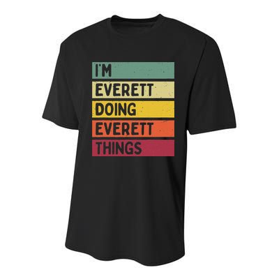 IM Everett Doing Everett Things Funny Personalized Quote Youth Performance Sprint T-Shirt