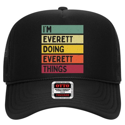 IM Everett Doing Everett Things Funny Personalized Quote Hat