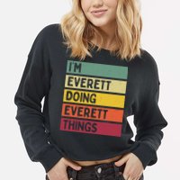 IM Everett Doing Everett Things Funny Personalized Quote Cropped Pullover Crew