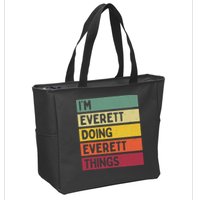 IM Everett Doing Everett Things Funny Personalized Quote Zip Tote Bag