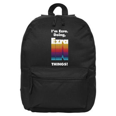 I'm Ezra Doing Ezra Things Funny Birthday Name Grunge 16 in Basic Backpack