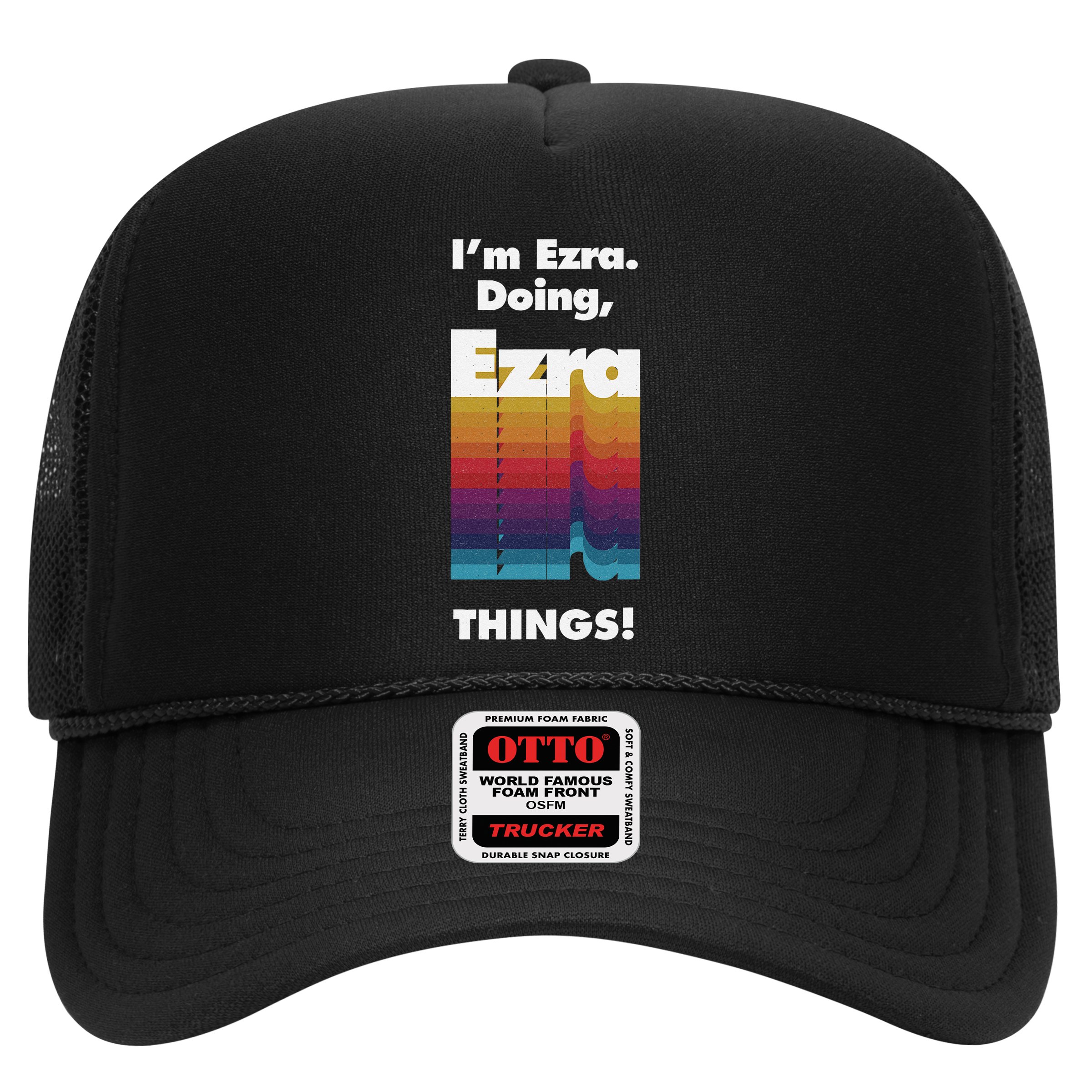 I'm Ezra Doing Ezra Things Funny Birthday Name Grunge Hat