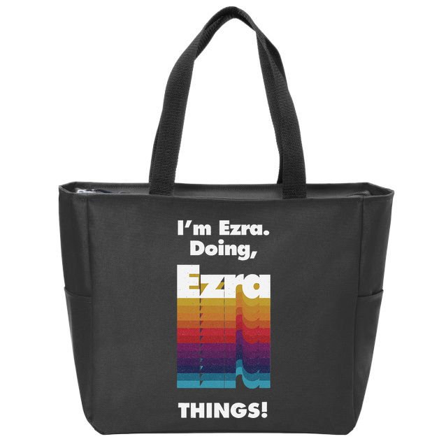 I'm Ezra Doing Ezra Things Funny Birthday Name Grunge Zip Tote Bag