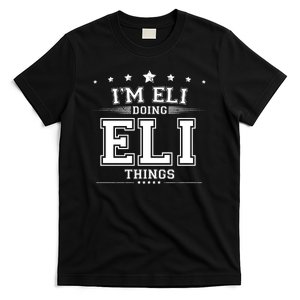 Im Eli Doing Eli Things T-Shirt