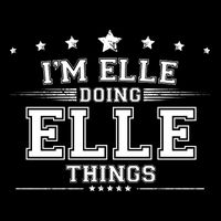 Im Elle Doing Elle Things Toddler T-Shirt