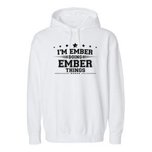 Im Ember Doing Ember Things Garment-Dyed Fleece Hoodie