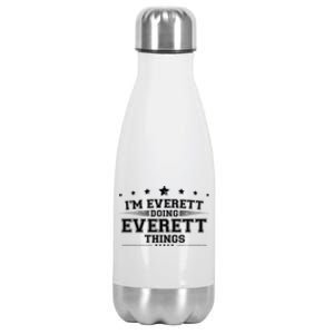 Im Everett Doing Everett Things Stainless Steel Insulated Water Bottle