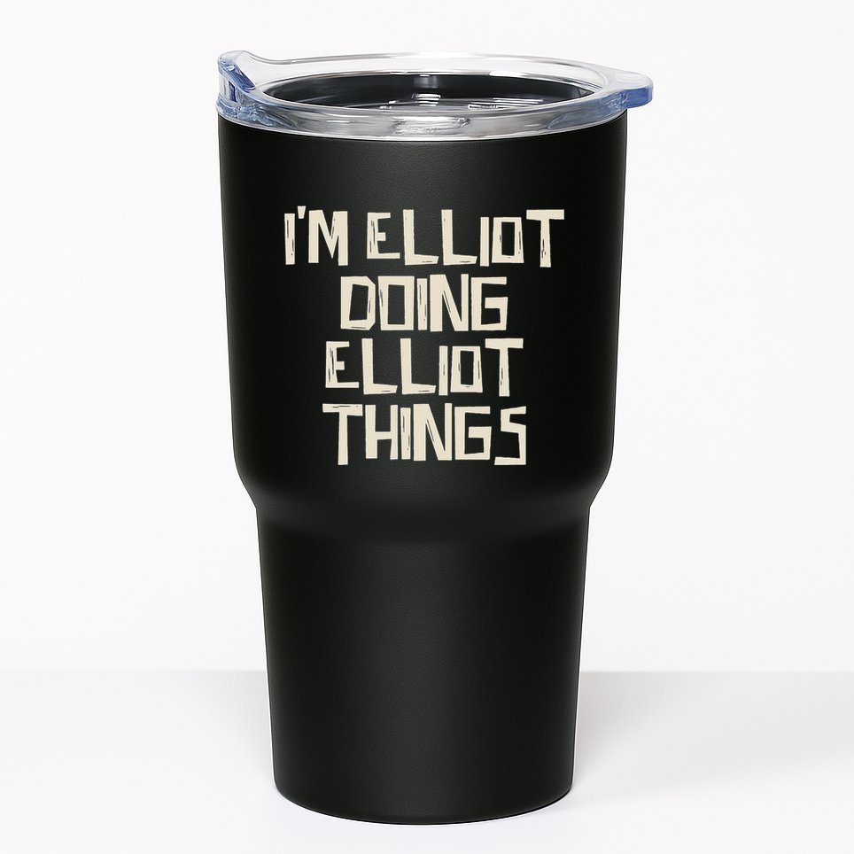 IM Elliot Doing Elliot Things Tumbler