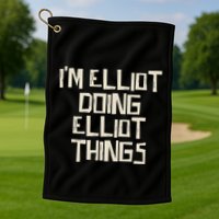 IM Elliot Doing Elliot Things Golf Towel
