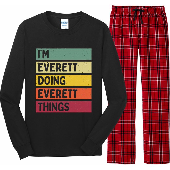 IM Everett Doing Everett Things Funny Personalized Quote Long Sleeve Pajama Set