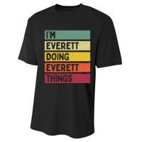 IM Everett Doing Everett Things Funny Personalized Quote Performance Sprint T-Shirt