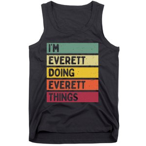 IM Everett Doing Everett Things Funny Personalized Quote Tank Top