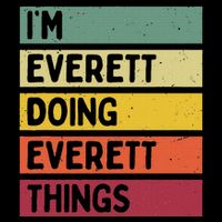 IM Everett Doing Everett Things Funny Personalized Quote Visor