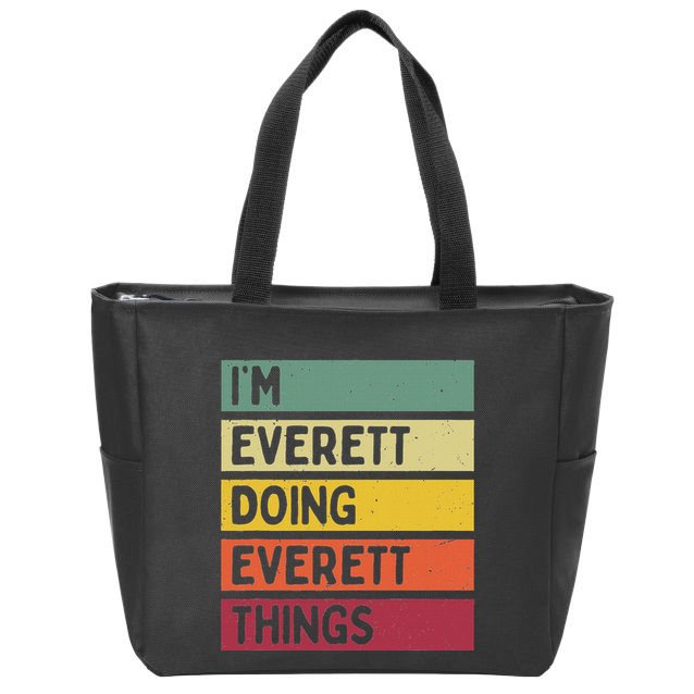 IM Everett Doing Everett Things Funny Personalized Quote Zip Tote Bag