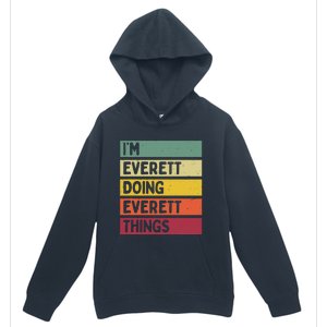 IM Everett Doing Everett Things Funny Personalized Quote Urban Pullover Hoodie